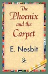 The Phoenix and the Carpet - E NESBIT,  Nesbit ; E Nesbit - 9781421839448