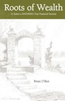 Roots of Wealth - Brian U'Ren - 9781421890333