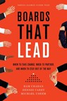 Boards That Lead - Ram Charan ; Dennis Carey ; Michael Useem - 9781422144053