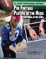Pro Football Players in the News -  - 9781422235843