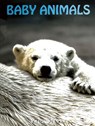 Baby Animals - Paul Sterry - 9781422241653