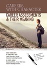 Career Assessments & Their Meaning - Ellyn Sanna - 9781422290477