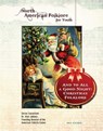 And to All a Good Night: Christmas Folklore - Bill Palmer - 9781422292525