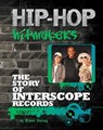 The Story of Interscope Records - Diane Bailey - 9781422294673