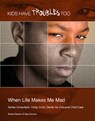 When Life Makes Me Mad - Sheila Stewart - 9781422296097