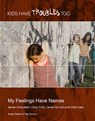 My Feelings Have Names - Sheila Stewart - 9781422296127