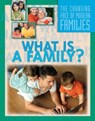 What Is a Family? - Sheila Stewart - 9781422297155