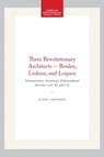 Three Revolutionary Architects -- Boulee, Ledoux, and Lequeu: Transactions, American Philosophical Society (Vol. 42, Part 3) - Emil Kaufmann - 9781422377017
