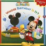 Whose Birthday Is It? - Sheila Sweeny Higginson - 9781423106524