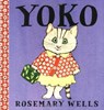 Yoko - Rosemary Wells - 9781423119838