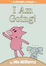 I Am Going! (An Elephant and Piggie Book) - Mo Willems - 9781423119906