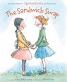 The Sandwich Swap - Kelly DiPucchio ; Rania al Abdullah - 9781423124849