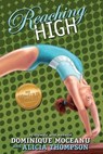 Reaching High - Alicia Thompson ; Dominique Moceanu - 9781423154334