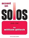 ACCENT ON SOLOS LEVEL 1 - William Gillock - 9781423490944