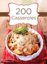 200 Casseroles - Stephanie Ashcraft ; Janet Eyring - 9781423623359