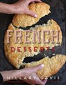 French Desserts - Hillary Davis ; Steven Rothfeld - 9781423643005