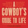 A Cowbody's Guide to Life - Texas Bix Bender - 9781423651680