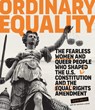 Ordinary Equality - Kate Kelly ; Nicole LaRue - 9781423658726