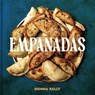 Empanadas - Donna Kelly ; Lauren McDuffie - 9781423668886