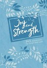 JOY & STRENGTH - Broadstreet Publishing Group LLC - 9781424562282