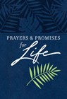 Prayers & Promises for Life - Broadstreet Publishing - 9781424562640