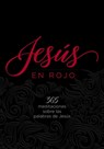 SPA-JESUS EN ROJO - Ray Comfort - 9781424563586