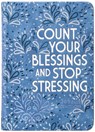 Count Your Blessings and Stop Stressing - Ray Comfort - 9781424566556