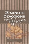 2-Minute Devotions for Women - Broadstreet Publishing Group LLC - 9781424568482