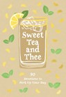 Sweet Tea and Thee - Linda Kozar - 9781424568789
