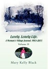 Lovely, Lonely Life - Mary Kelly Black - 9781425770891
