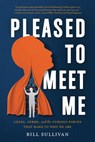 Pleased to Meet Me - Bill Sullivan - 9781426220555
