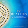 100 Beaches of a Lifetime - Freda Moon ; Ashley Harrell - 9781426223907