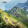 100 Runs of a Lifetime - Bart Yasso - 9781426223969