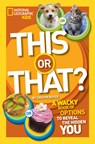 This or That? - Crispin Boyer ; National Geographic Kids - 9781426315572