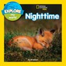 Explore My World Nighttime - Jill Esbaum - 9781426320484