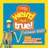 Weird But True Human Body - National Geographic Kids - 9781426327278