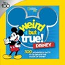 Weird But True! Disney - National Geographic Kids - 9781426374708