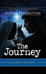 The Journey Leader's Guide - Adam Hamilton - 9781426753329