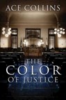 The Color of Justice - Ace Collins - 9781426770036