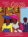 Can I Get an Amen Again - Janice Sims ; Kim Louise ; Natalie Dunbar ; Nathasha Brooks-Harris - 9781426800641