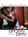 Apple Brown Betty - Phillip Thomas Duck - 9781426800665