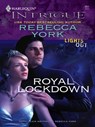 Royal Lockdown - Rebecca York - 9781426802355
