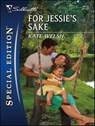 For Jessie's Sake - Kate Welsh - 9781426811210