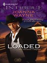 Loaded - Joanna Wayne - 9781426818295
