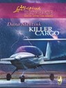 Killer Cargo - Dana Mentink - 9781426818578