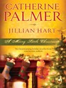 A Merry Little Christmas - Catherine Palmer ; Jillian Hart - 9781426824722