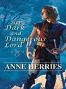 Her Dark and Dangerous Lord - Anne Herries - 9781426825446