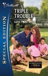 Triple Trouble - Lois Faye Dyer - 9781426829802