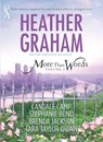 More Than Words, Volume 5 - Heather Graham ; Candace Camp ; Stephanie Bond ; Brenda Jackson ; Tara Taylor Quinn - 9781426831010