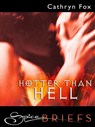 Hotter Than Hell - Cathryn Fox - 9781426836374